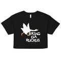 Bring Da Ruckus Women's Crop Tee