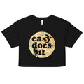 Easy Does It Women's Crop Tee