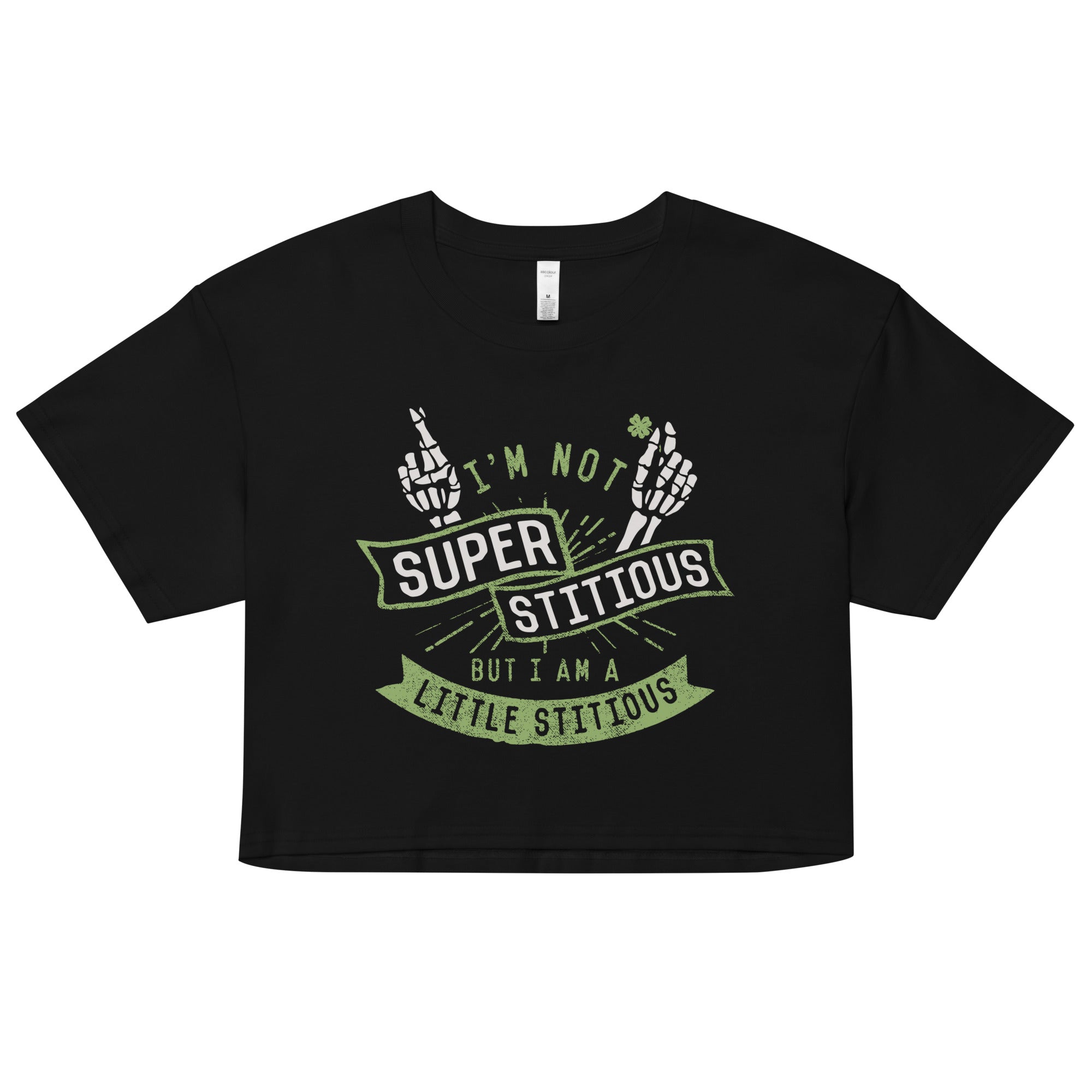 I'm Not Superstitious, But I Am A Little Stitious Women's Crop Tee