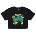 I've Created A Monstera Women's Crop Tee