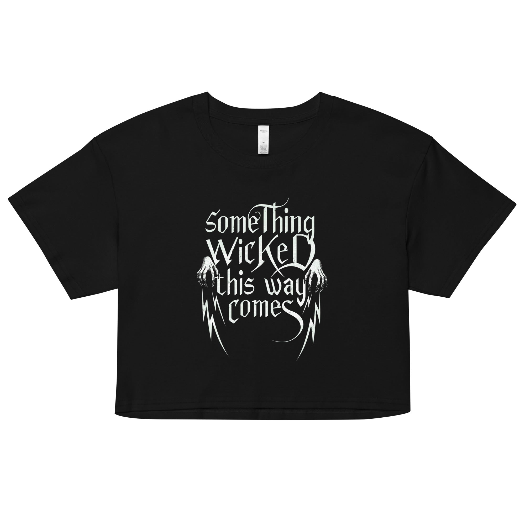Something Wicked This Way Comes Women's Crop Tee