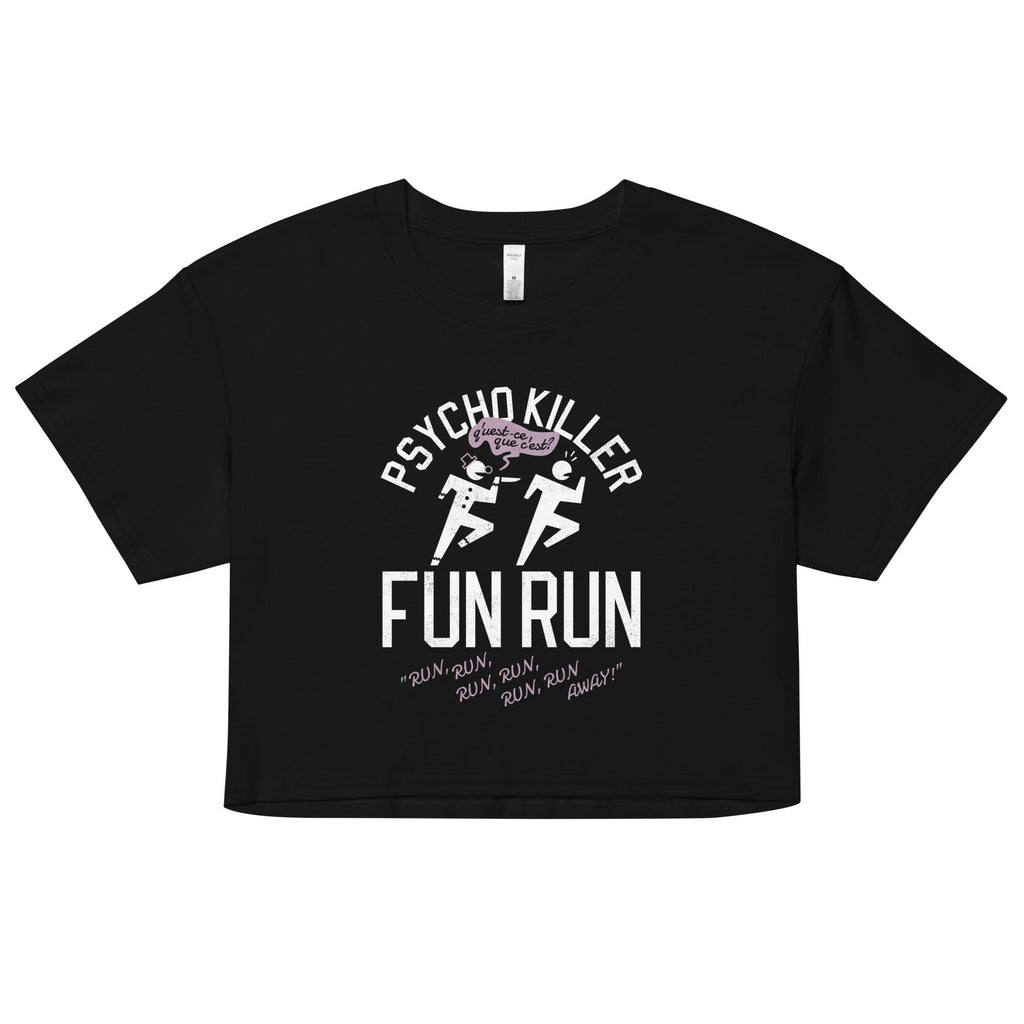 Psycho Killer Fun Run Women's Crop Tee