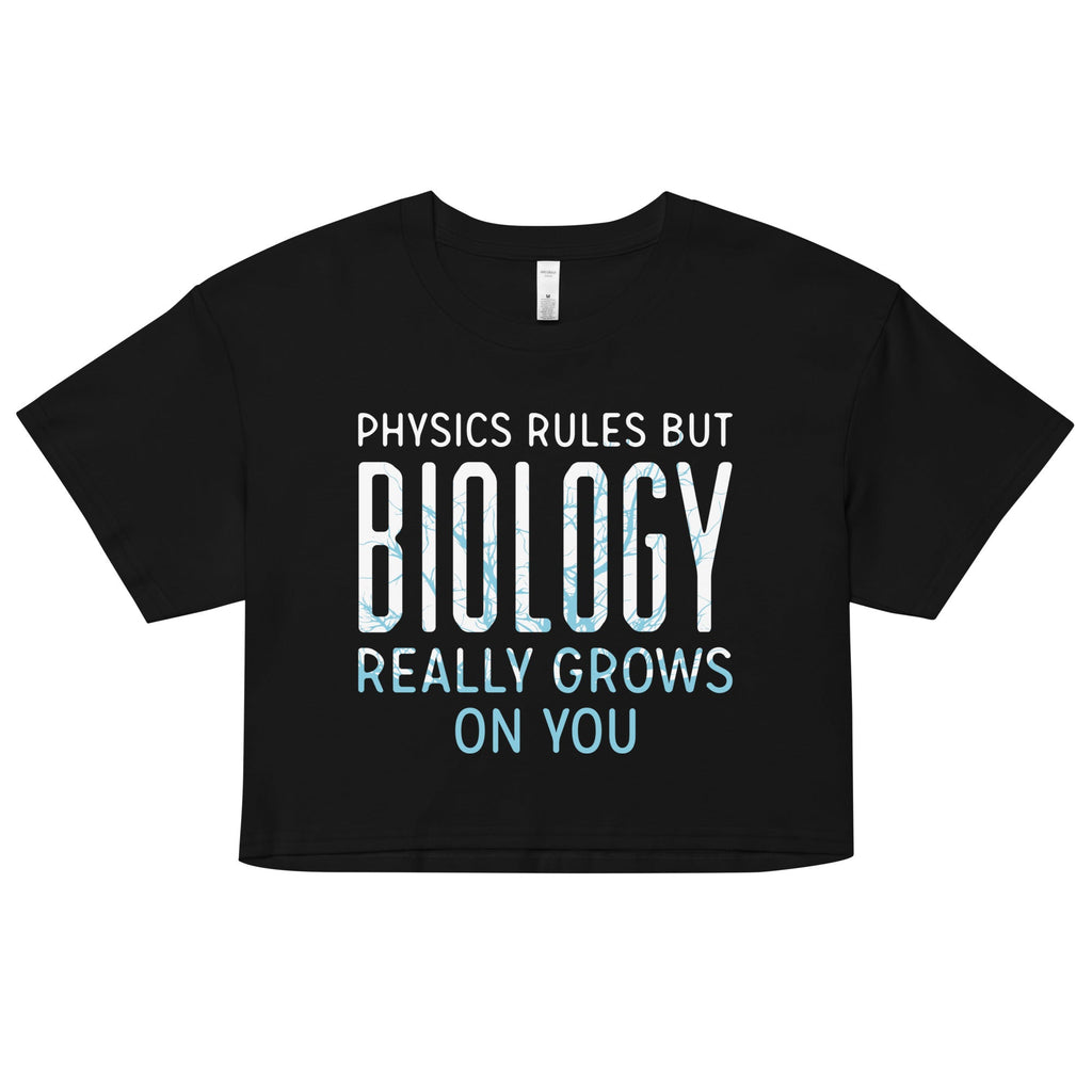 Biology Really Grows On You Women's Crop Tee