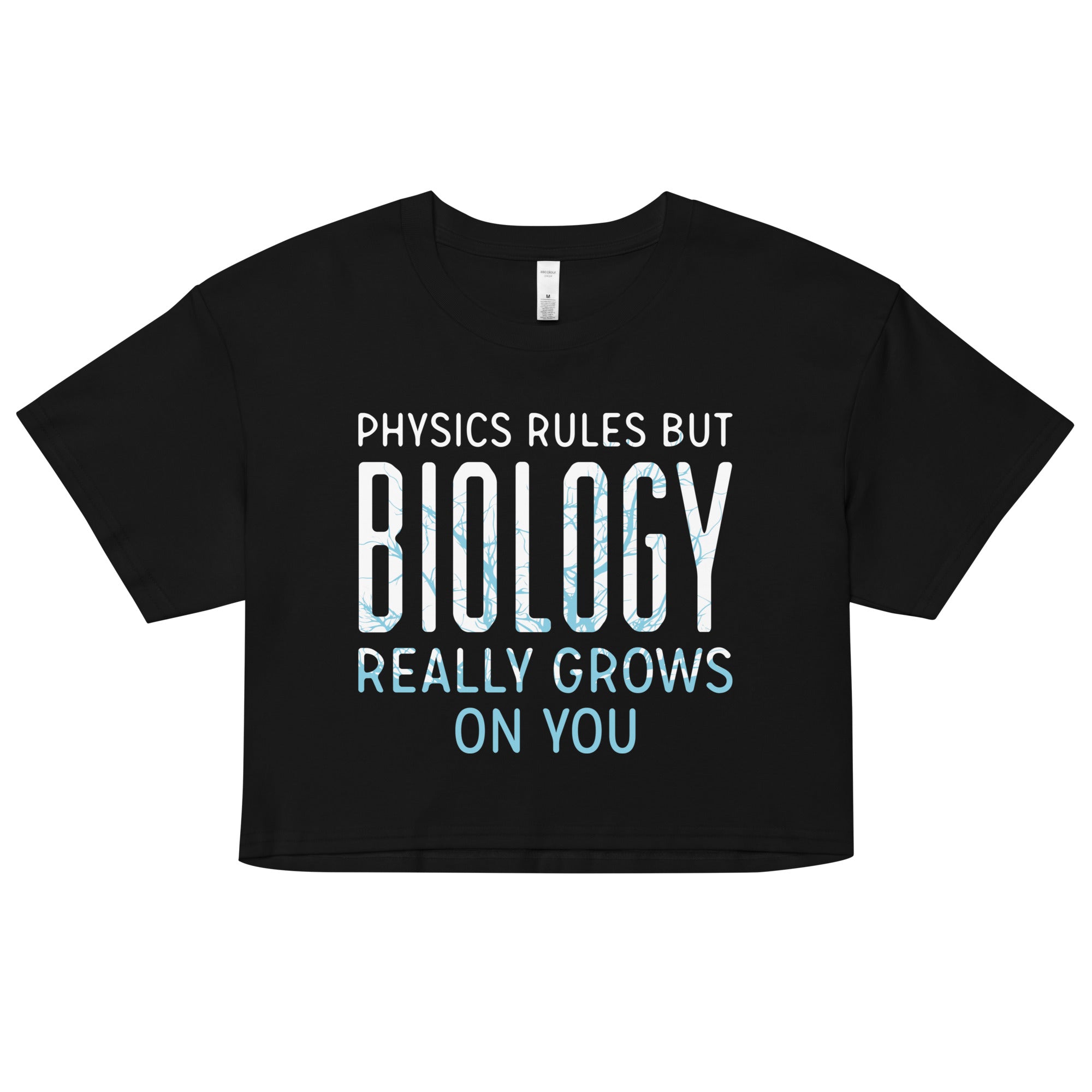 Biology Really Grows On You Women's Crop Tee