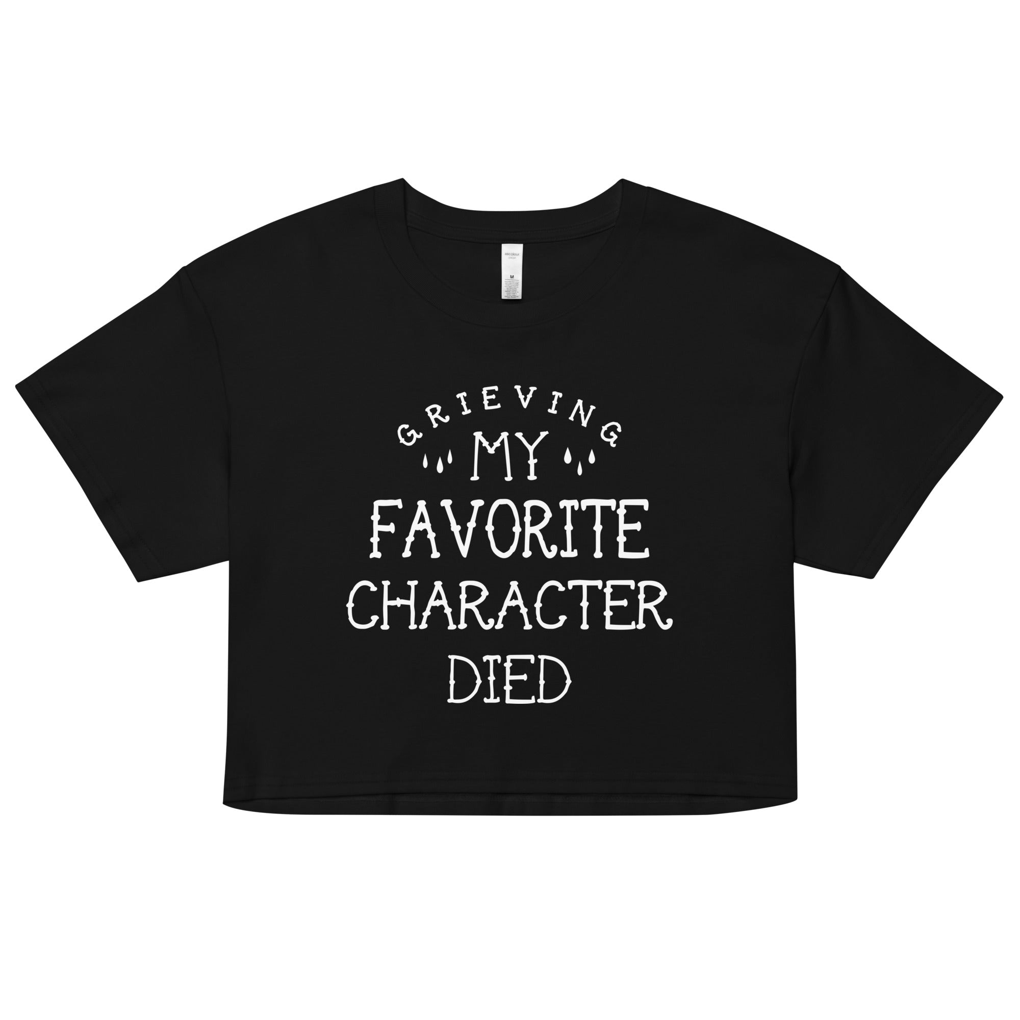 My Favorite Character Died Women's Crop Tee