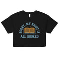Sorry, My Night Is All Booked Women's Crop Tee