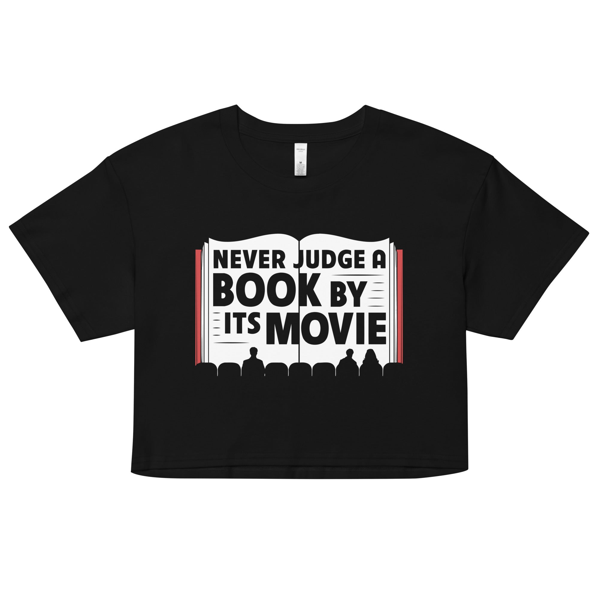 Never Judge A Book By Its Movie Women's Crop Tee