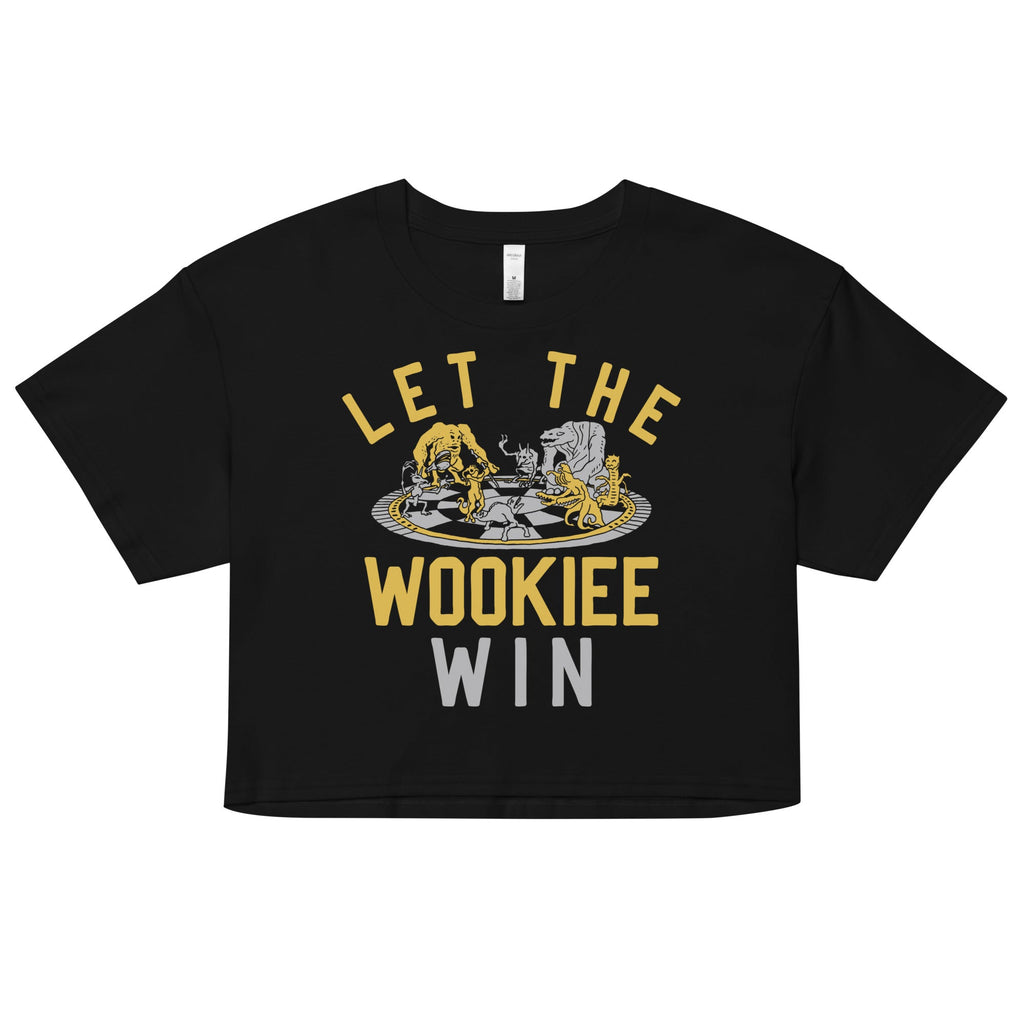 Let The Wookiee Win Women's Crop Tee