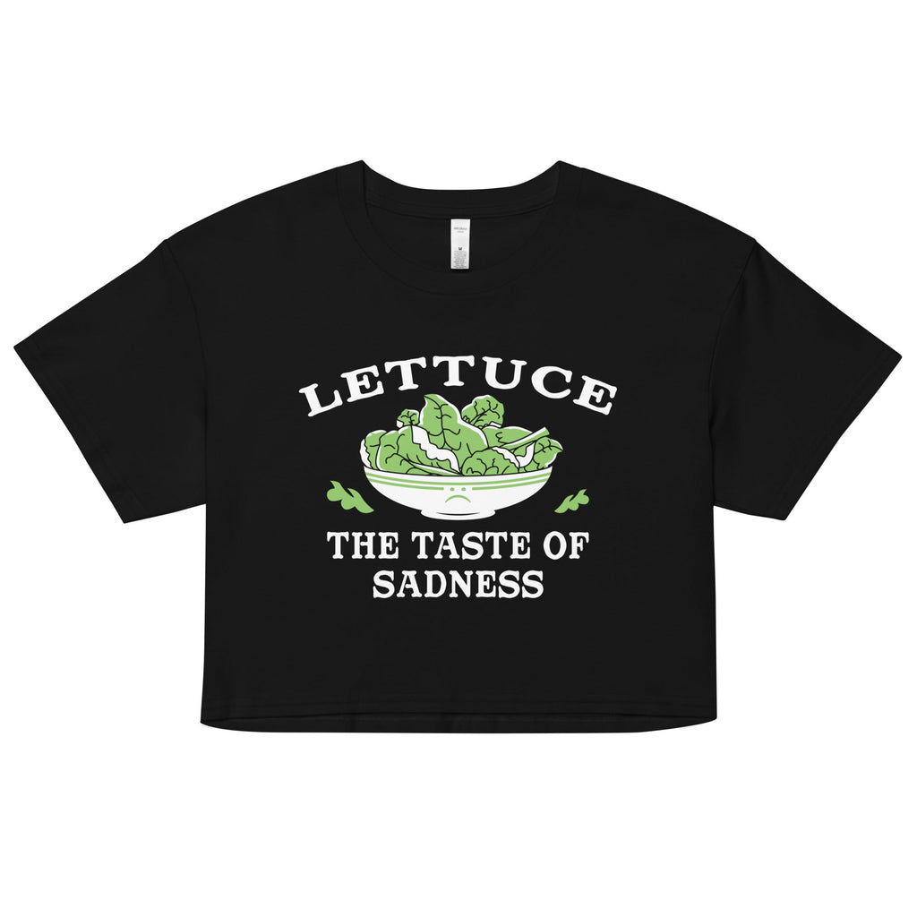 Lettuce, The Taste Of Sadness Women's Crop Tee