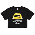 Dammit, Jim Women's Crop Tee