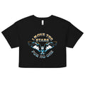 I Move The Stars For No One Women's Crop Tee