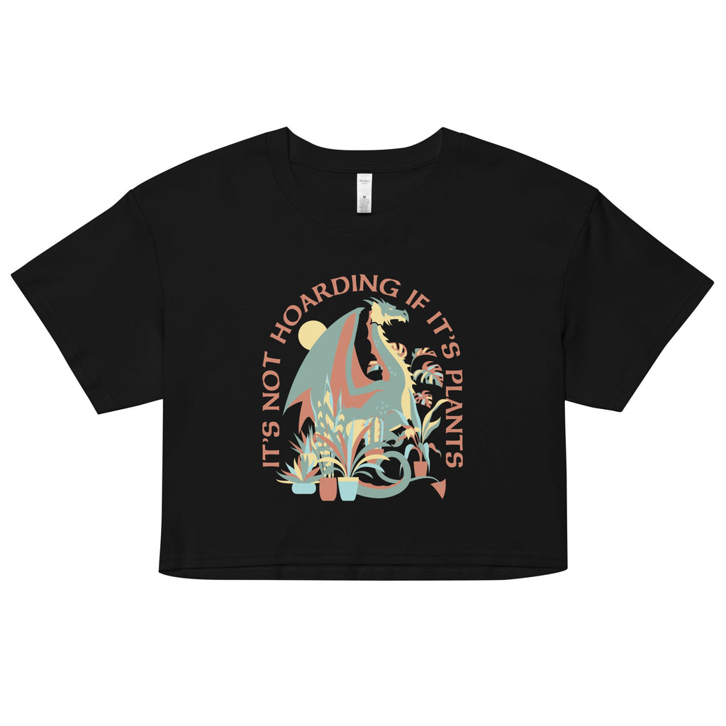 It's Not Hoarding If It's Plants Women's Crop Tee