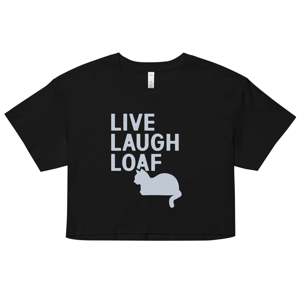 Live Laugh Loaf Women's Crop Tee