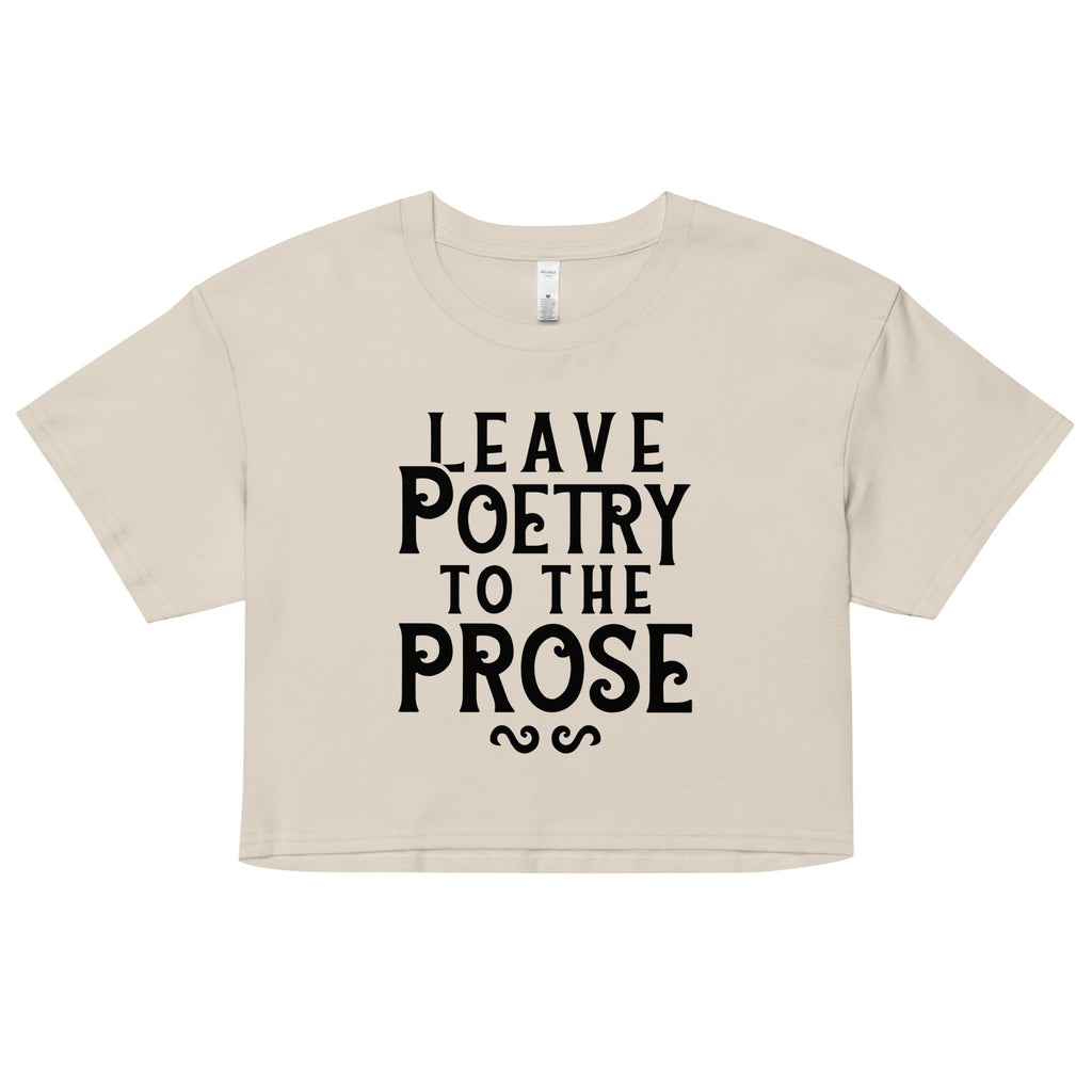 Leave Poetry To The Prose Women's Crop Tee