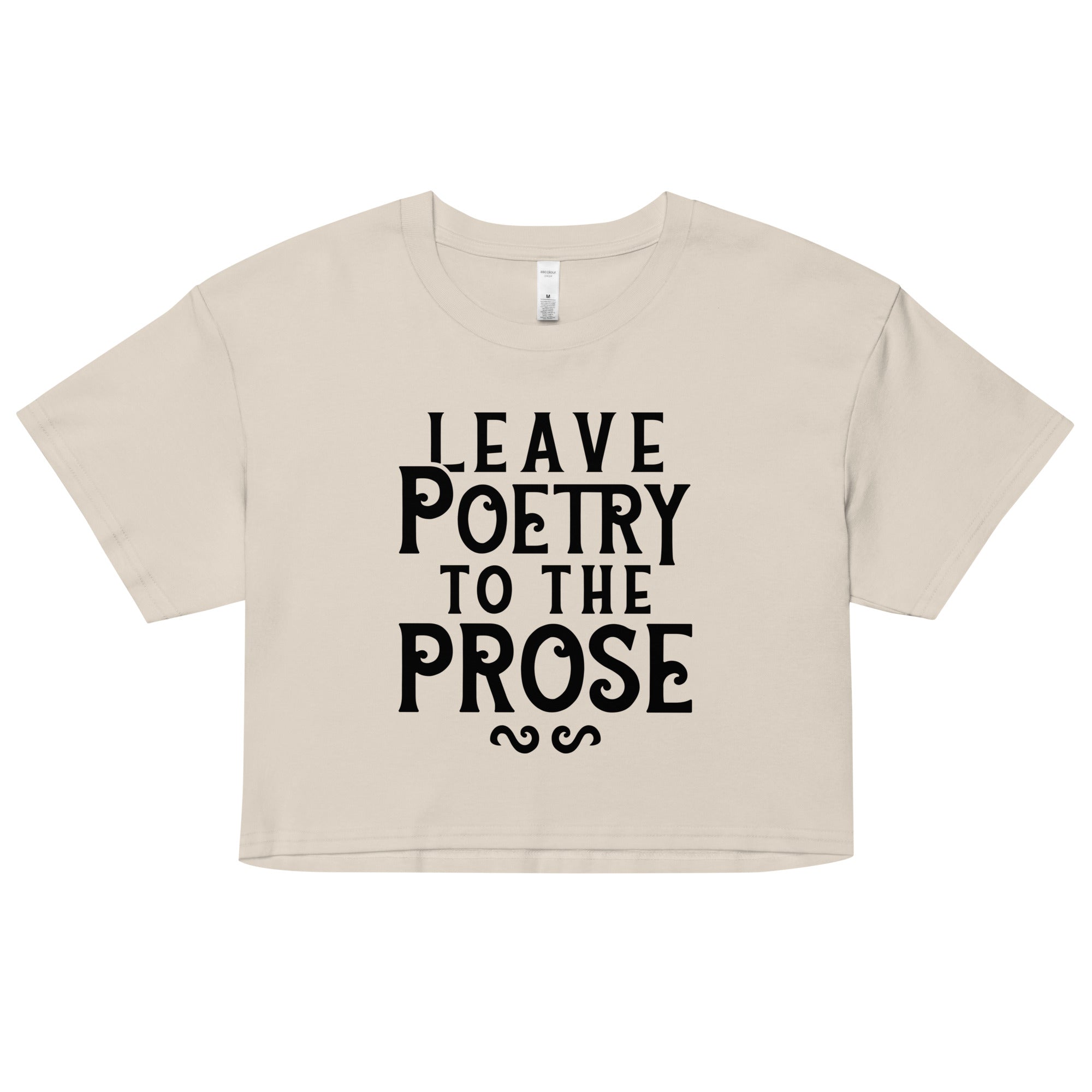 Leave Poetry To The Prose Women's Crop Tee