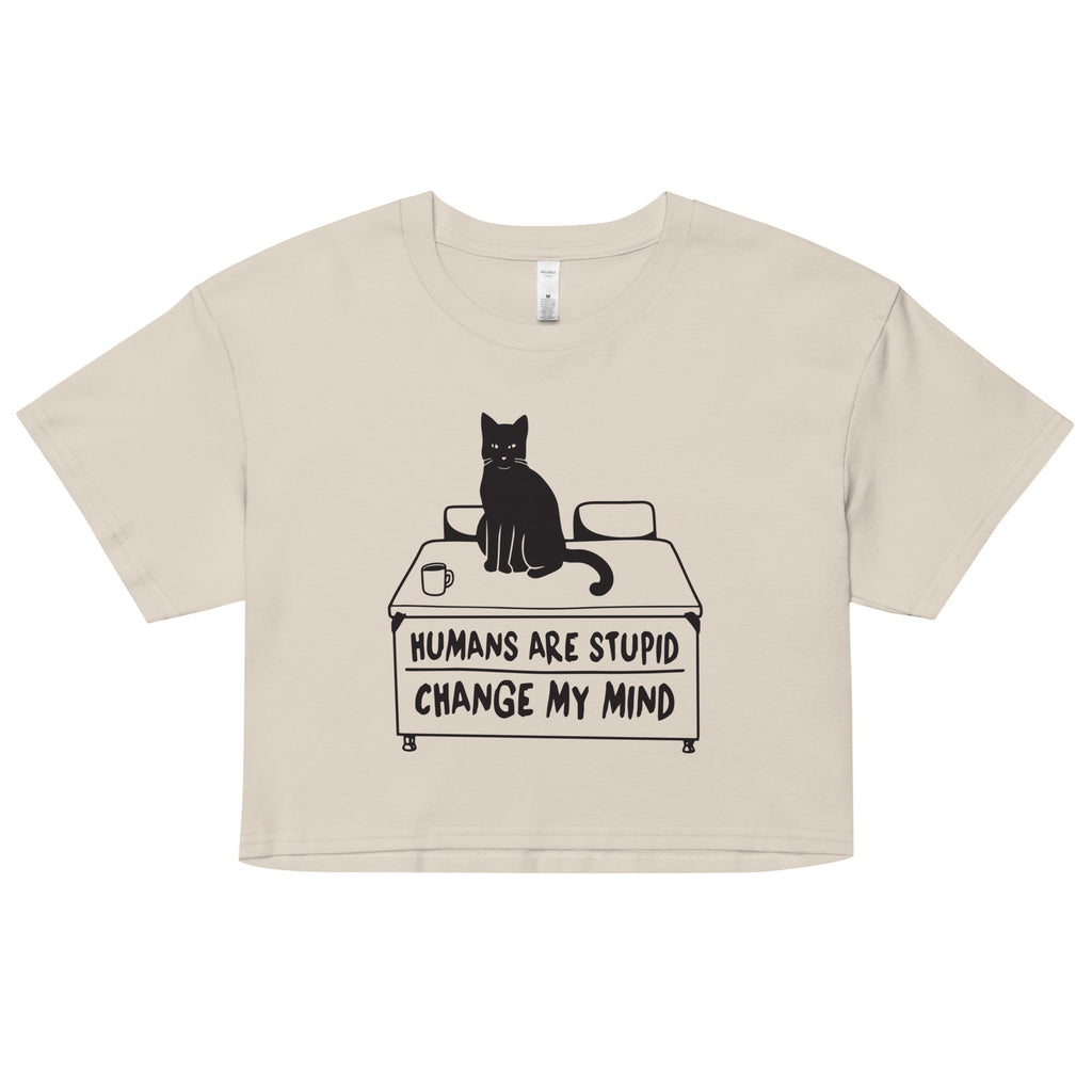 Humans Are Stupid Women's Crop Tee