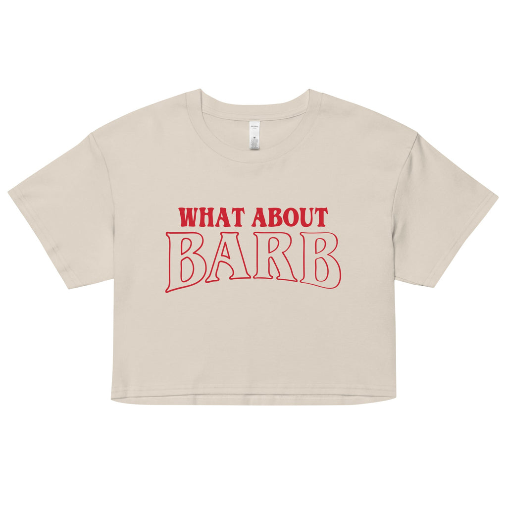 What About Barb? Women's Crop Tee