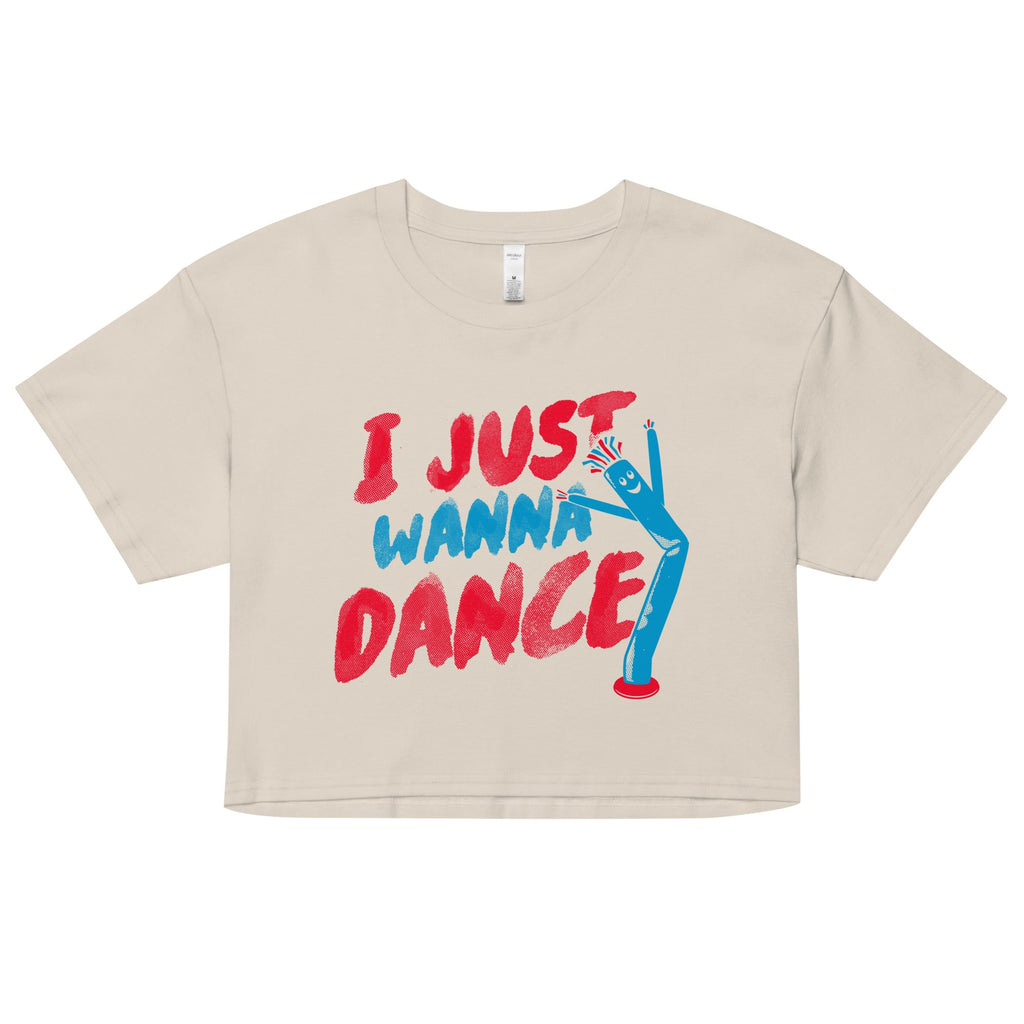 I Just Wanna Dance Women's Crop Tee