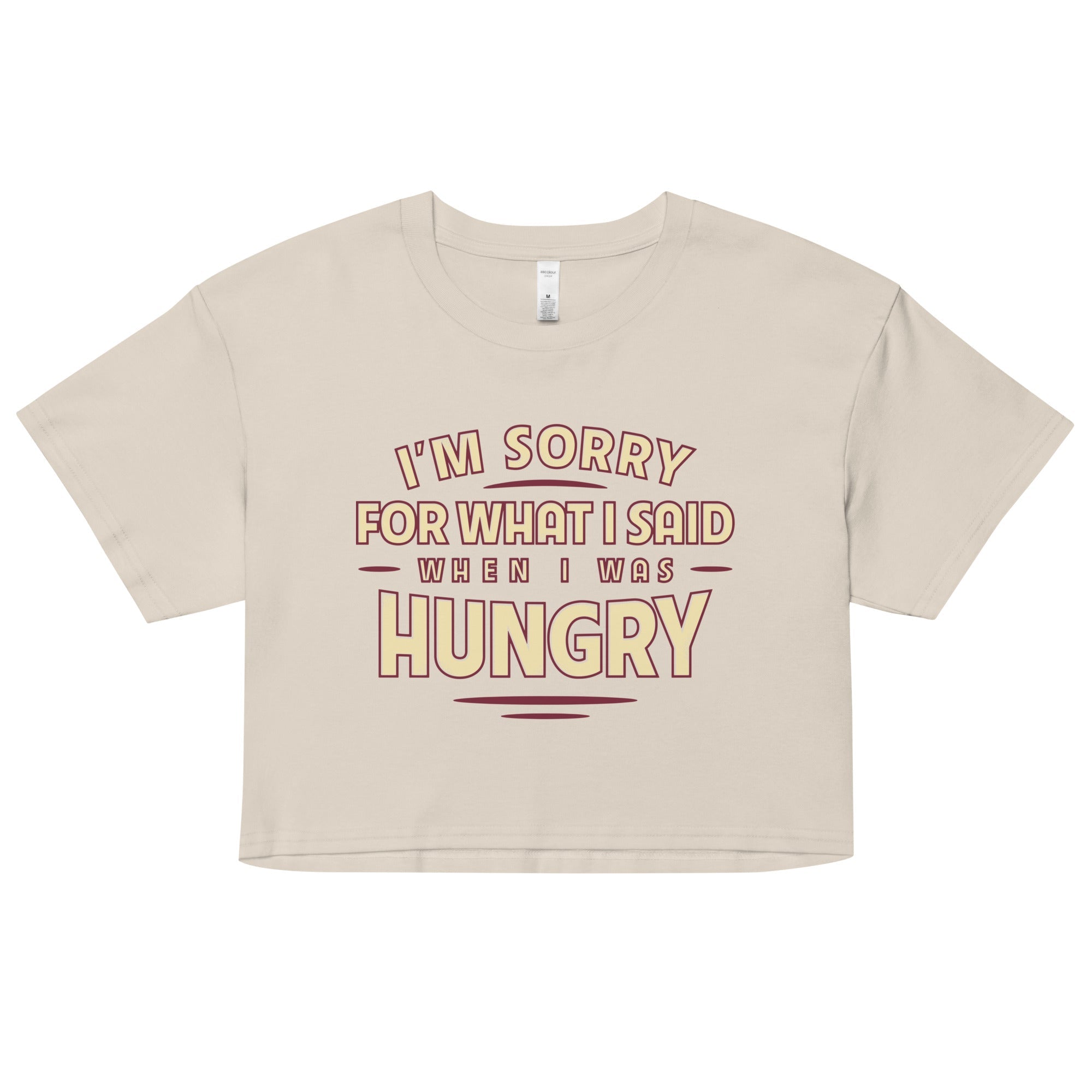 What I Said When I Was Hungry Women's Crop Tee