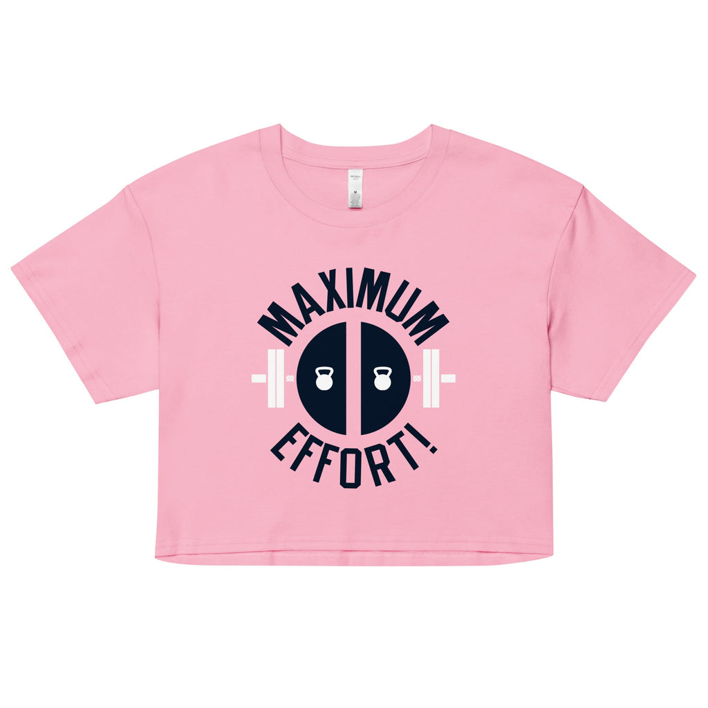 Maximum Effort! Women's Crop Tee