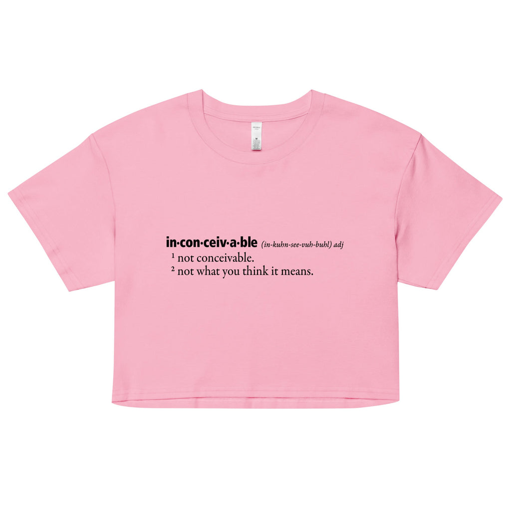 Inconceivable Definition Women's Crop Tee