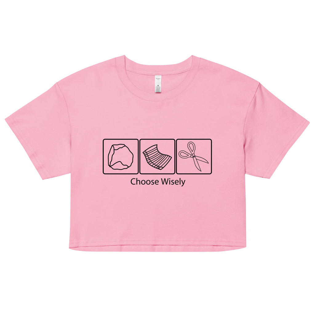 Choose Wisely Women's Crop Tee