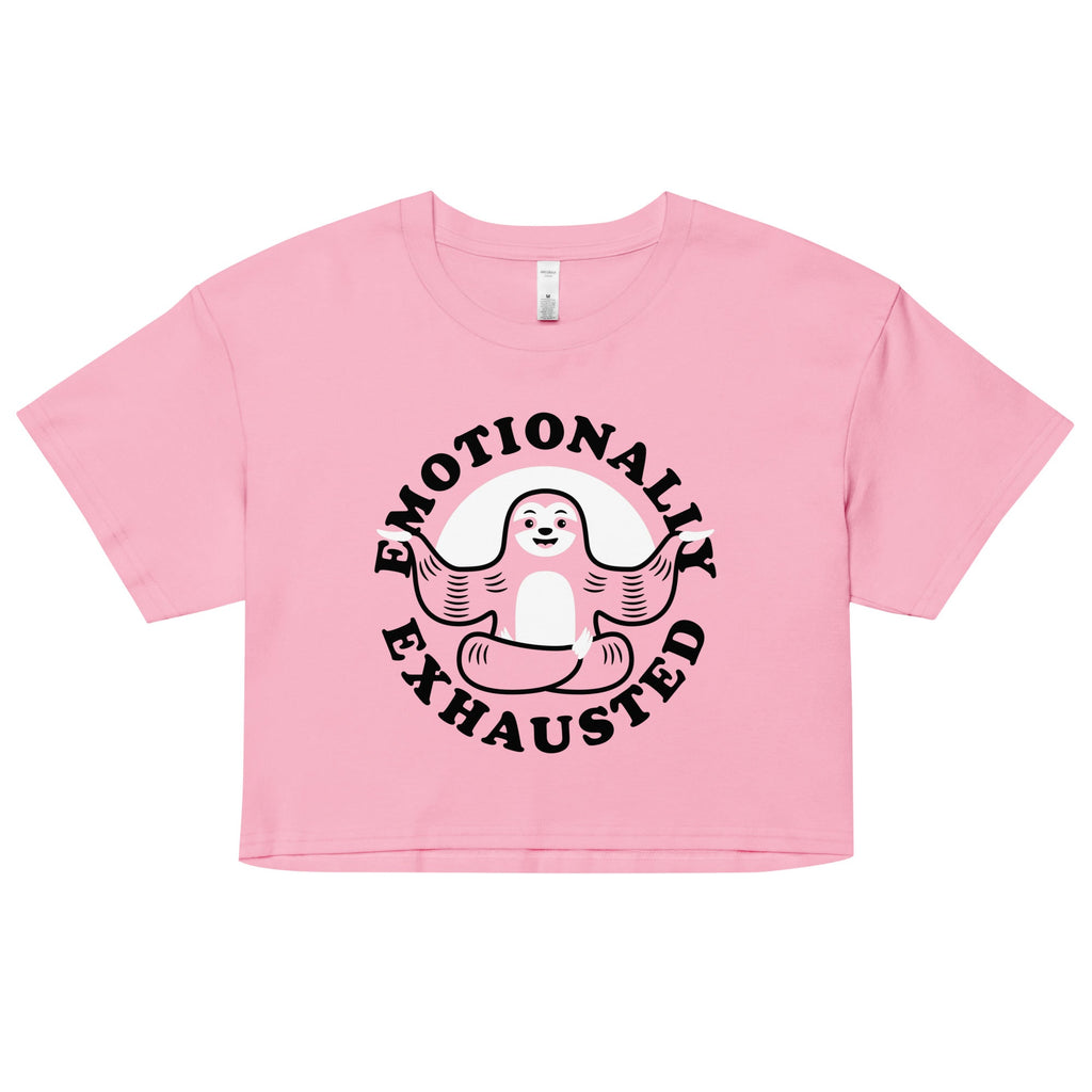 Emotionally Exhausted Women's Crop Tee
