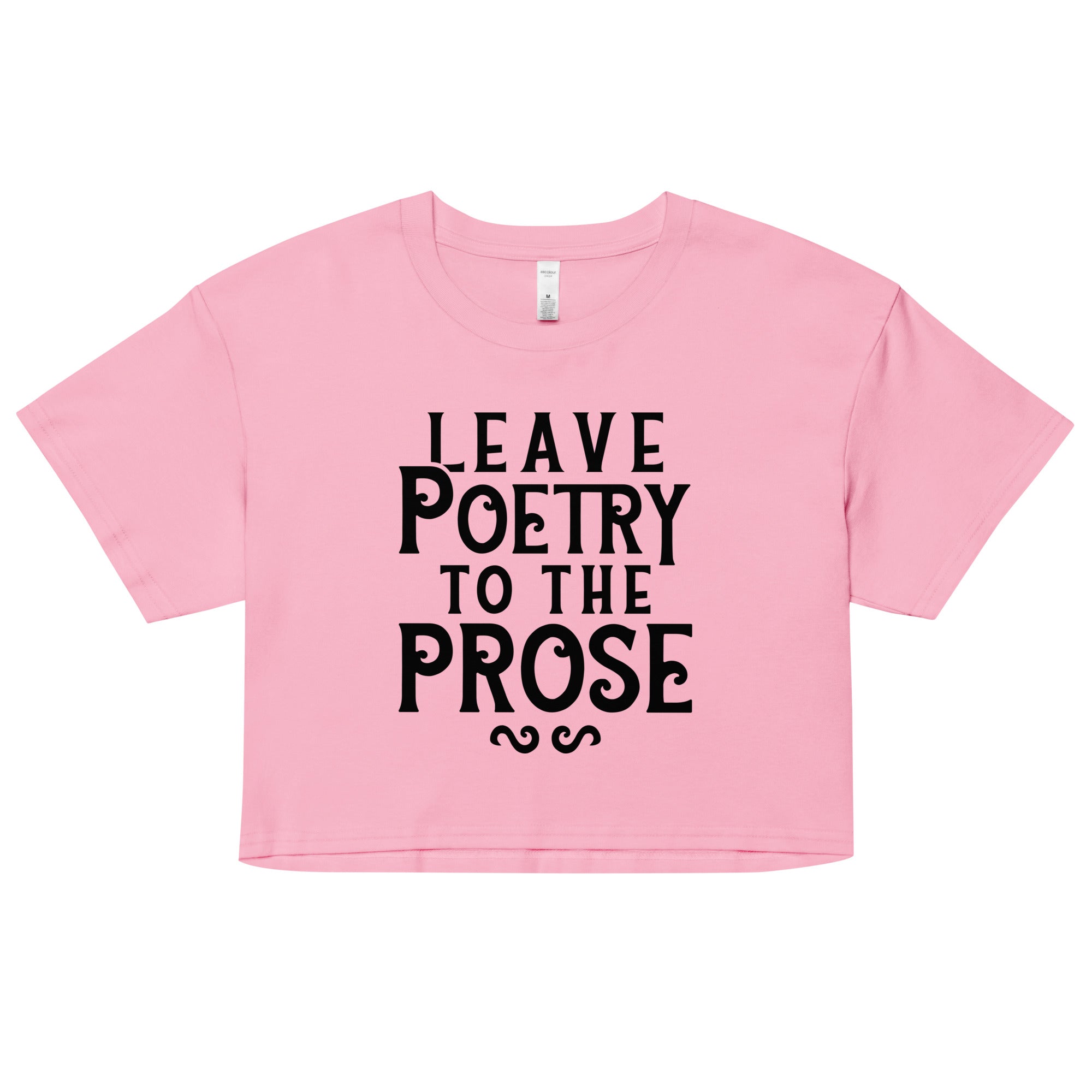 Leave Poetry To The Prose Women's Crop Tee