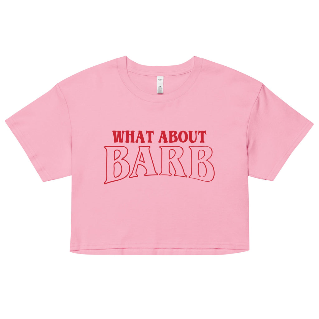 What About Barb? Women's Crop Tee