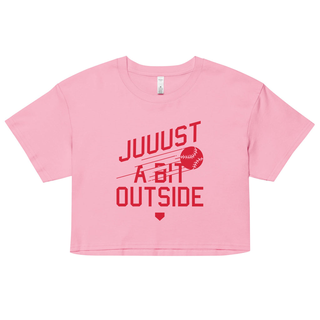 Just A Bit Outside Women's Crop Tee