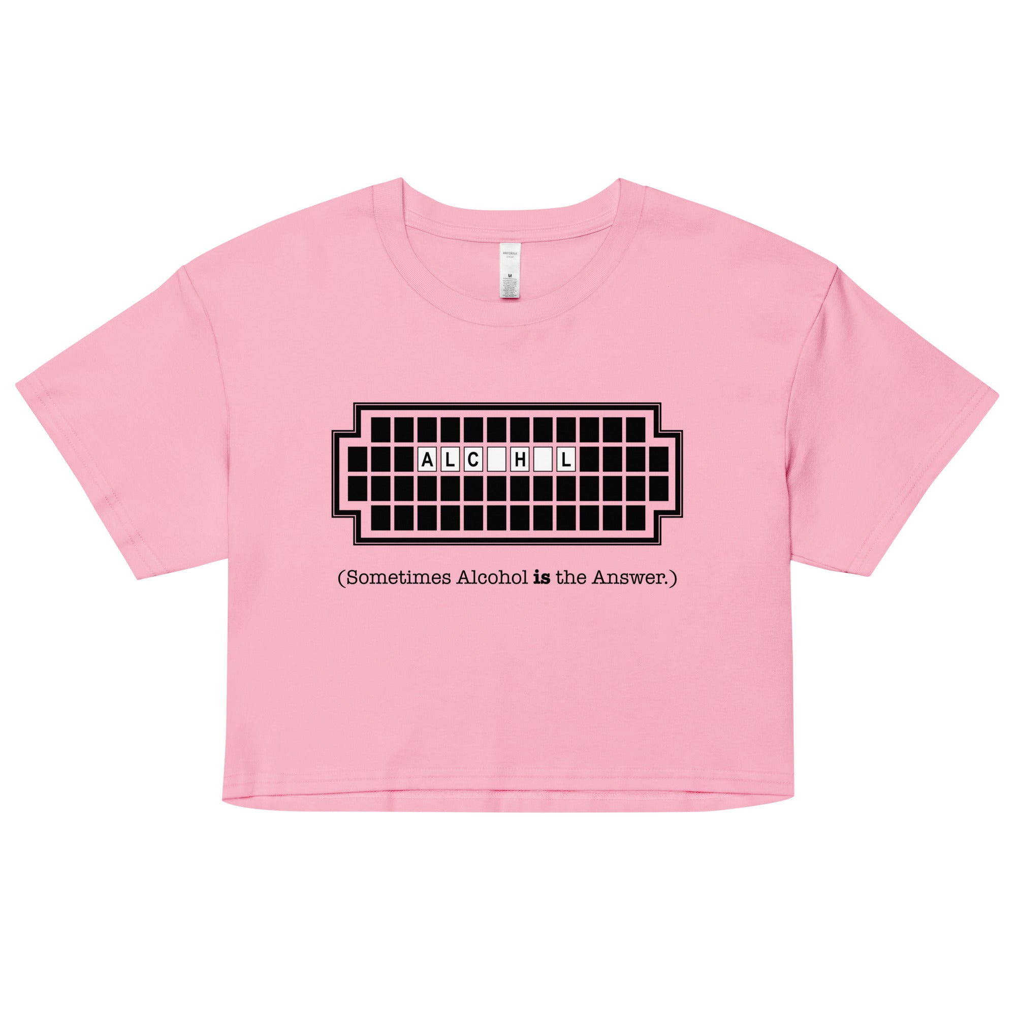 Alcohol Is The Answer Women's Crop Tee