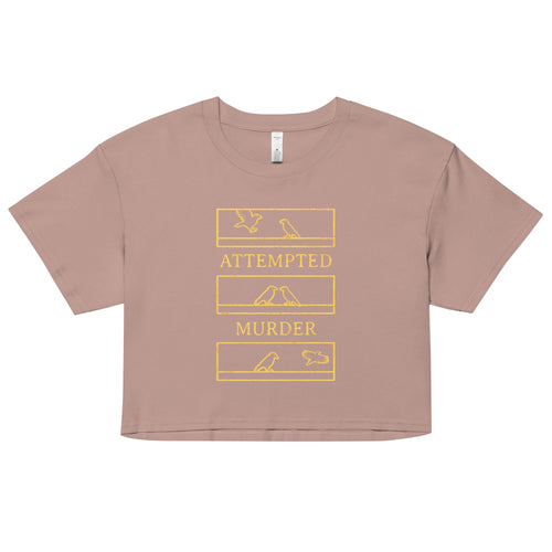 Attempted Murder Women's Crop Tee