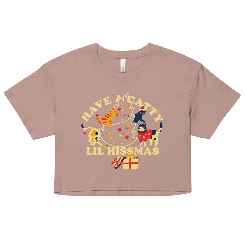 Have A Catty Lil Hissmas Women's Crop Tee