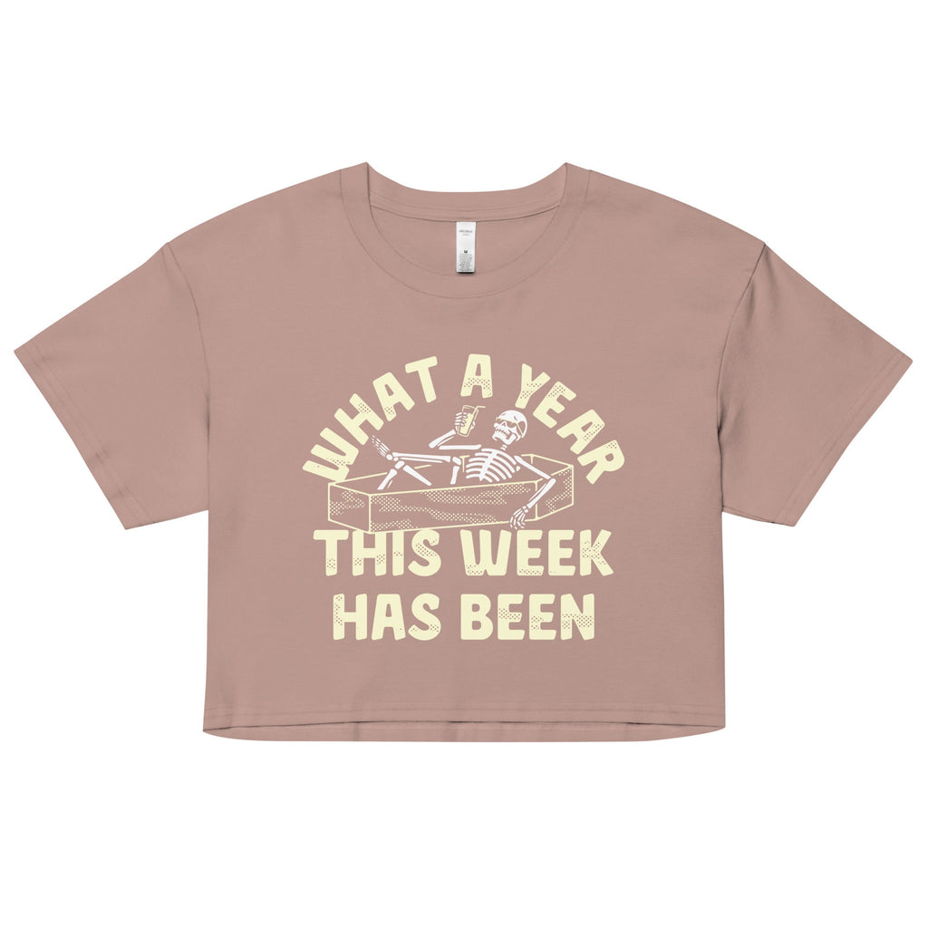 What A Year This Week Has Been Women's Crop Tee