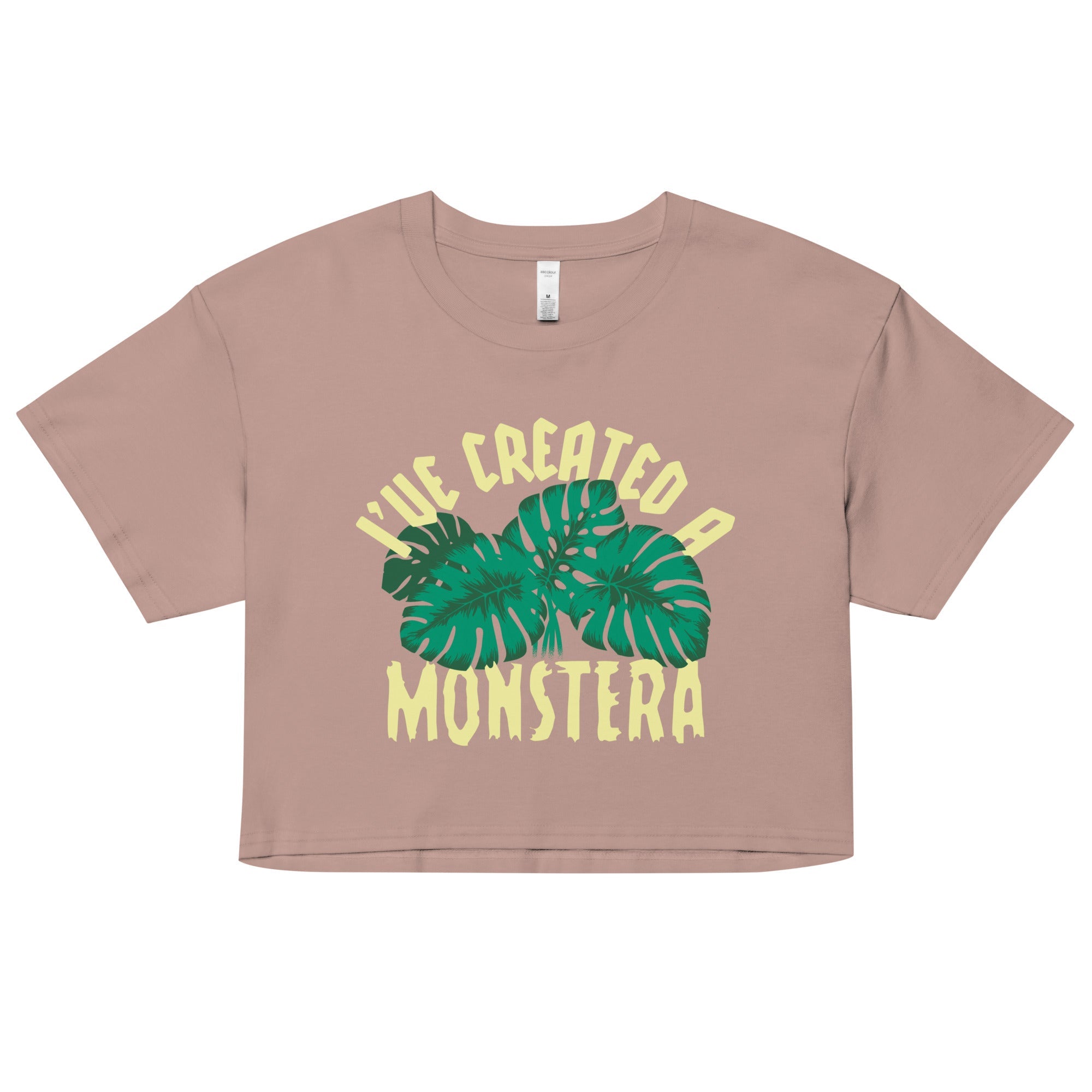I've Created A Monstera Women's Crop Tee