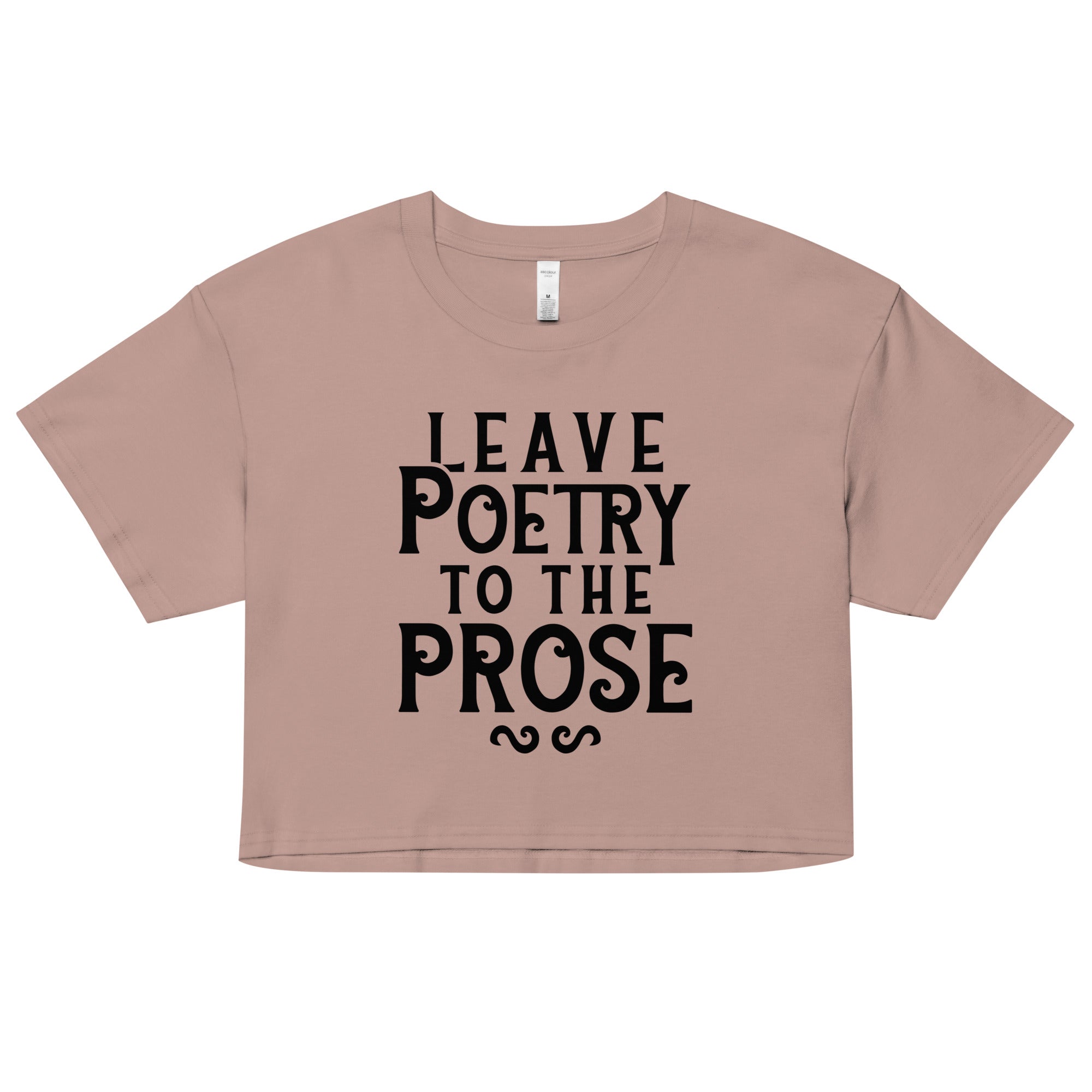 Leave Poetry To The Prose Women's Crop Tee