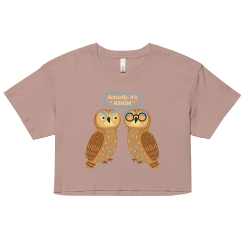 Actually, It's Whom Women's Crop Tee