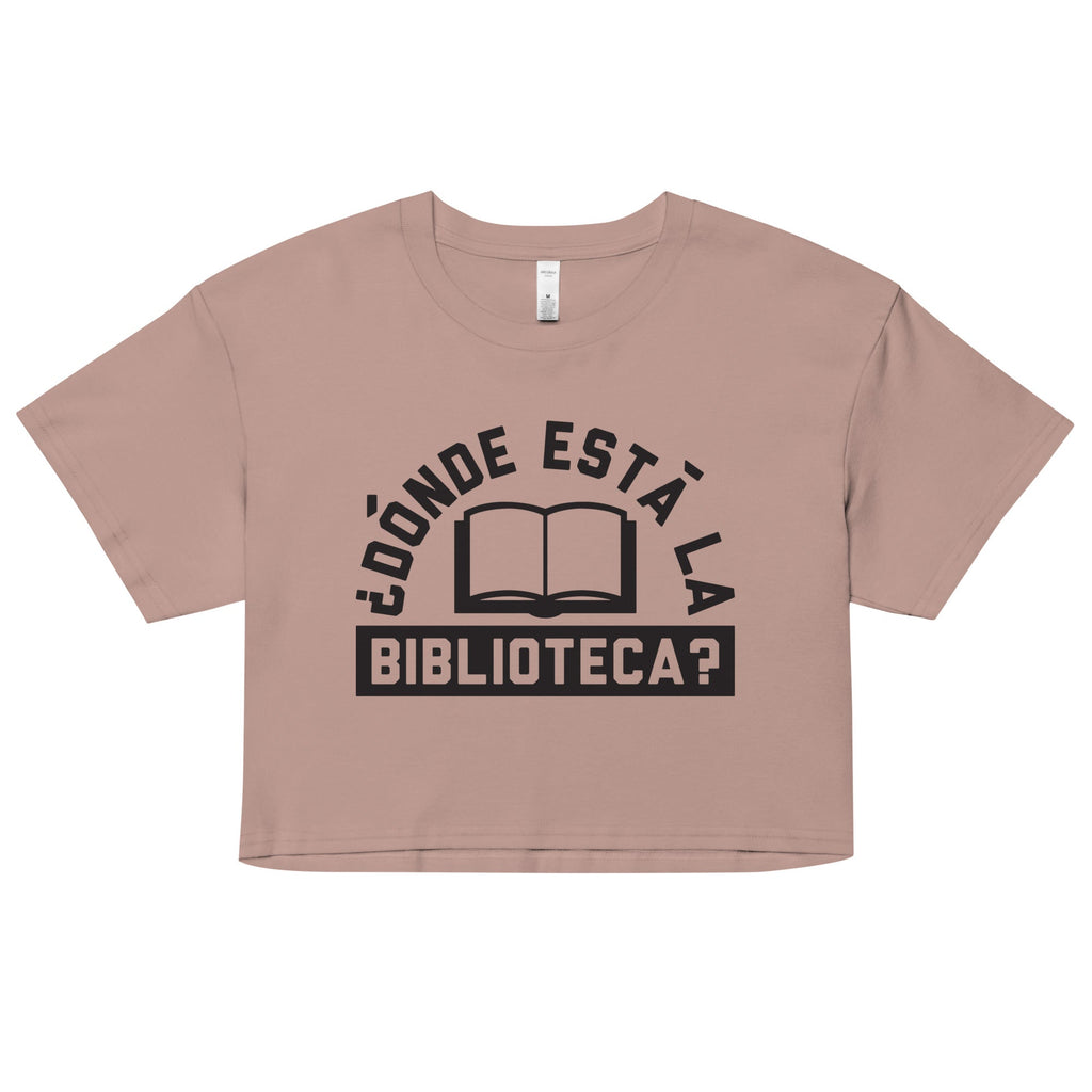 Donde Esta La Biblioteca? Women's Crop Tee