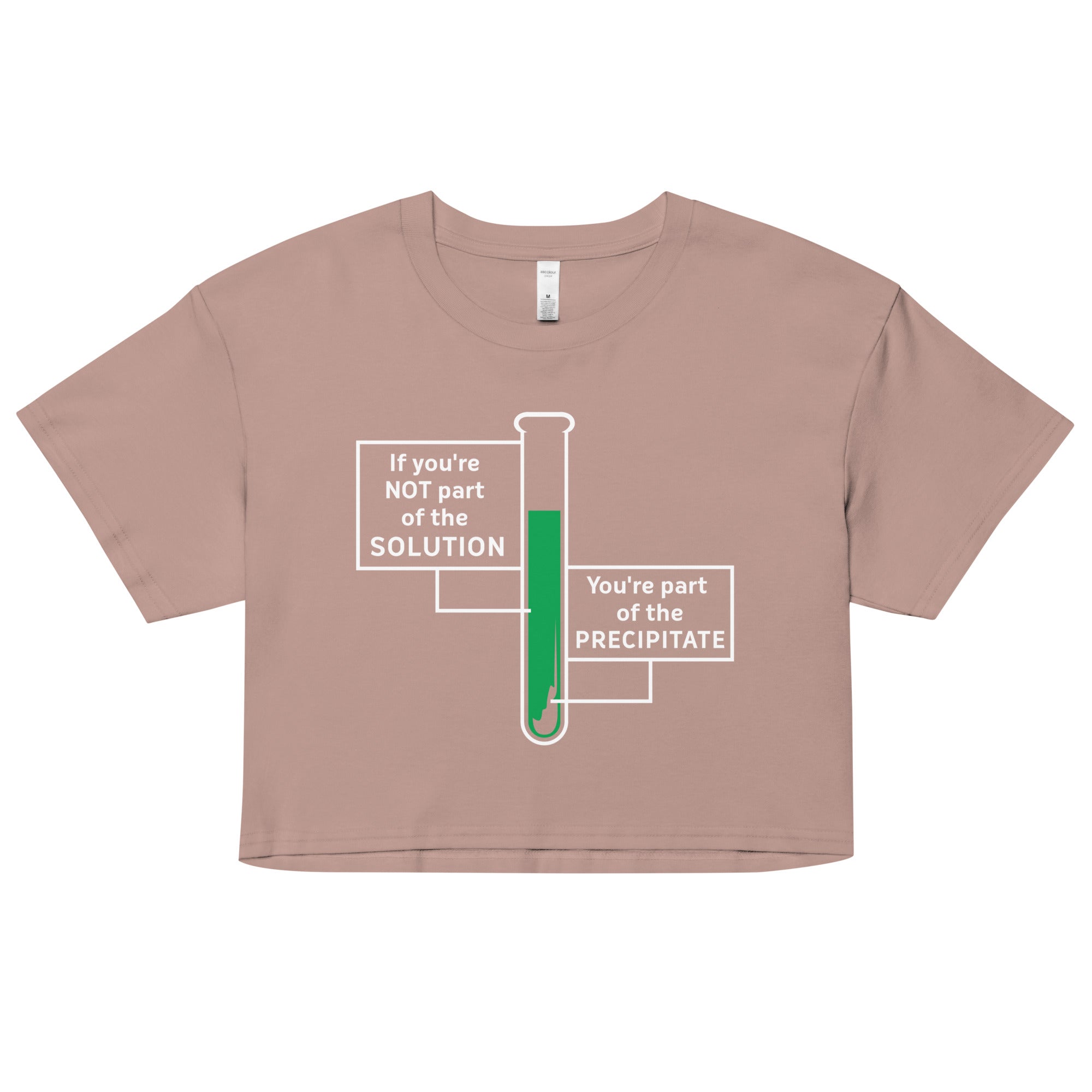 If You're Not Part Of The Solution Women's Crop Tee