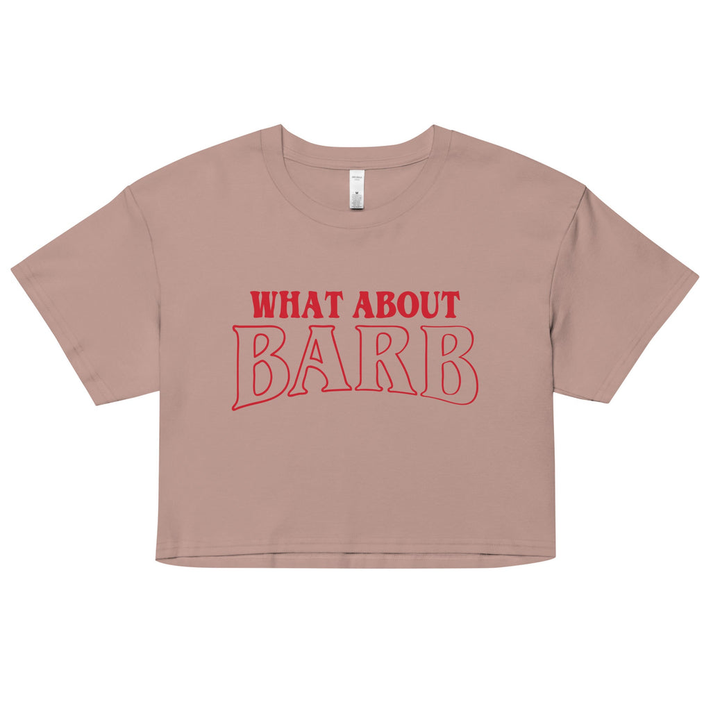 What About Barb? Women's Crop Tee