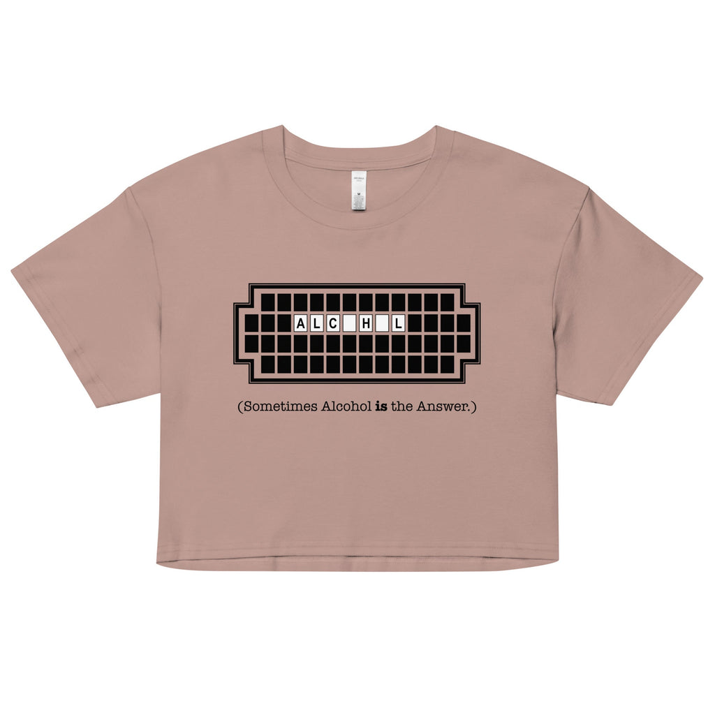 Alcohol Is The Answer Women's Crop Tee