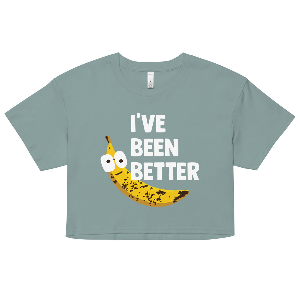I've Been Better Women's Crop Tee