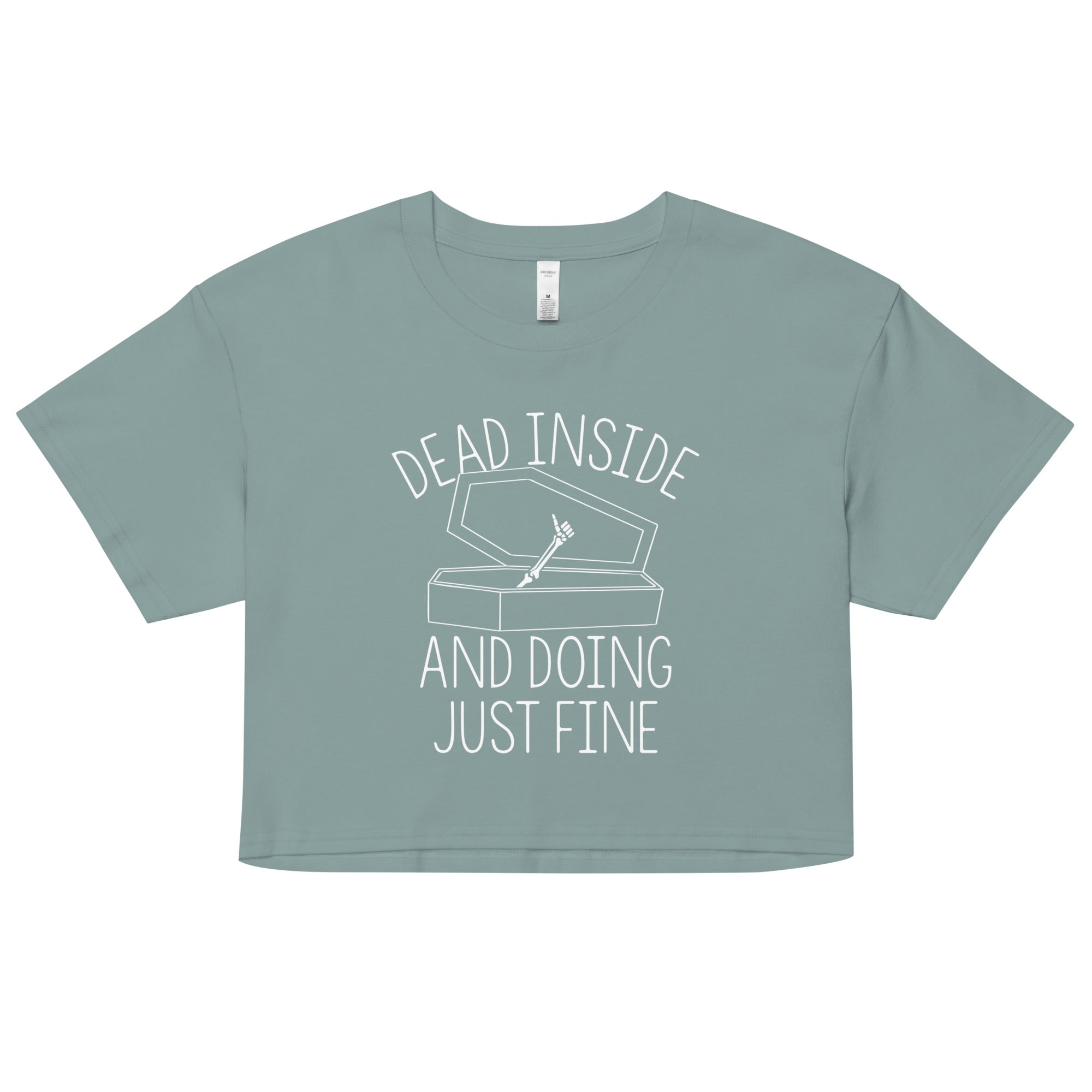 Dead Inside And Doing Fine Women's Crop Tee