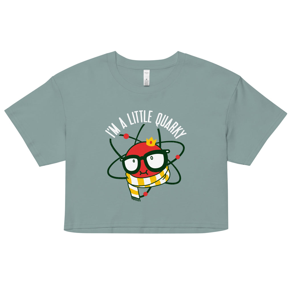 I'm A Little Quarky Women's Crop Tee
