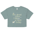 So Good News I Saw A Dog Today Women's Crop Tee