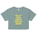 Misuse of Literally Makes Me Figuratively Insane Women's Crop Tee