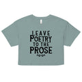 Leave Poetry To The Prose Women's Crop Tee