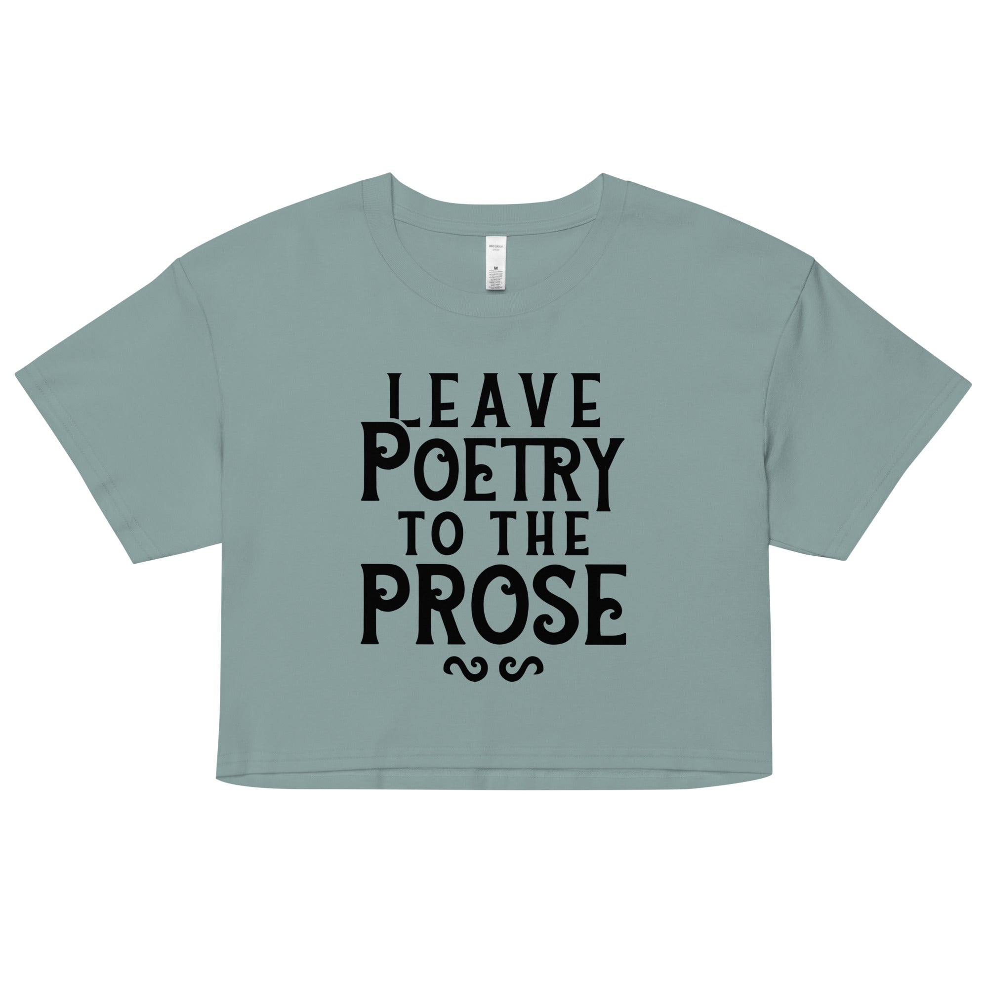 Leave Poetry To The Prose Women's Crop Tee