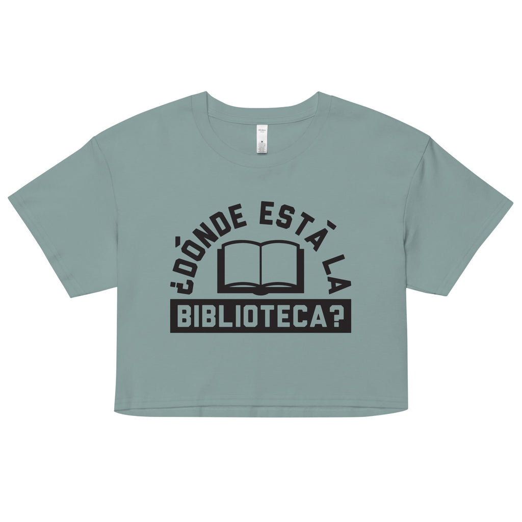 Donde Esta La Biblioteca? Women's Crop Tee