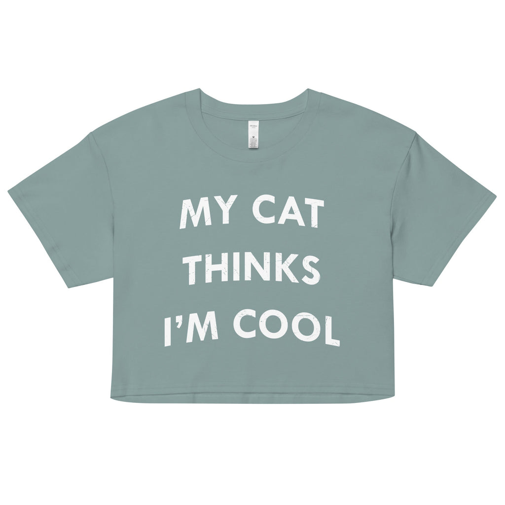 My Cat Thinks I'm Cool Women's Crop Tee